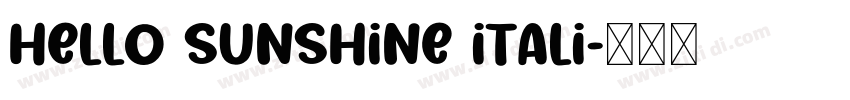 Hello Sunshine Itali字体转换